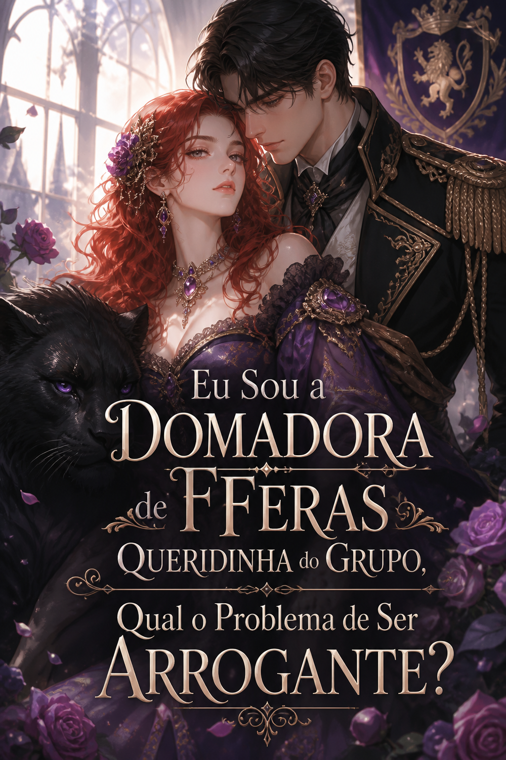 Eu Sou a Domadora de Feras Queridinha do Grupo, Qual o Problema de Ser Arrogante?